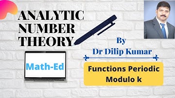 Analytic Number Theory  Functions Periodic modulo k
