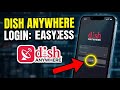 How to login to Dish Anywhere account - Easy Access