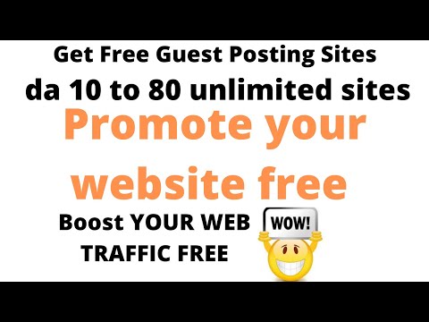 Guest Posting Sites With Dofollow Backlinks | how to promote website for free | get free traffic