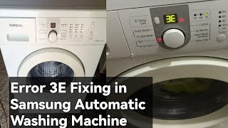 Error 3E Automatic washing machine  how to fix