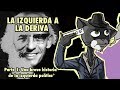 Ovejas Eléctricas - La izquierda a la deriva (Parte 1: Una breve historia de su filosofía)