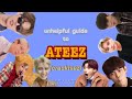 a very unhelpful guide to ateez