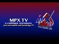 Mpx tv live