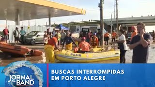 Destruição no RS: buscas interrompidas em Porto Alegre | Jornal da Band