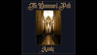 The Downward Path Awake new single 2026