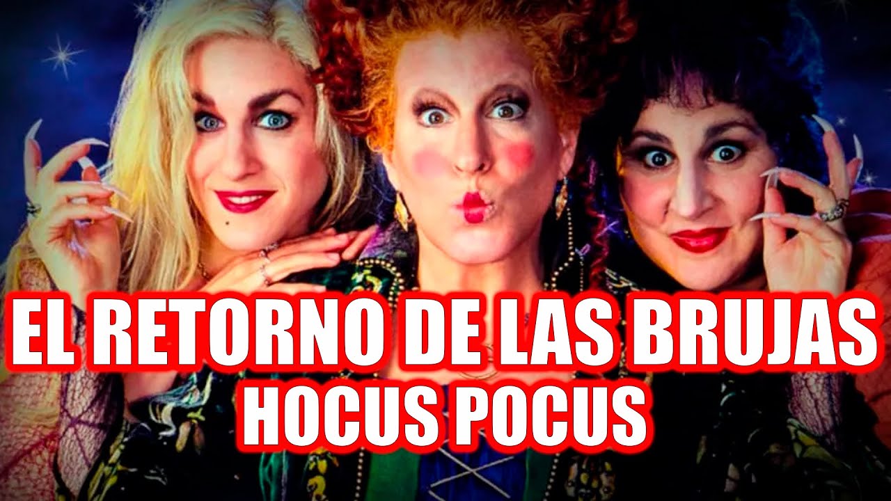 EL RETORNO DE LAS BRUJAS (1993) - HOCUS POCUS - RESUMEN - YouTube