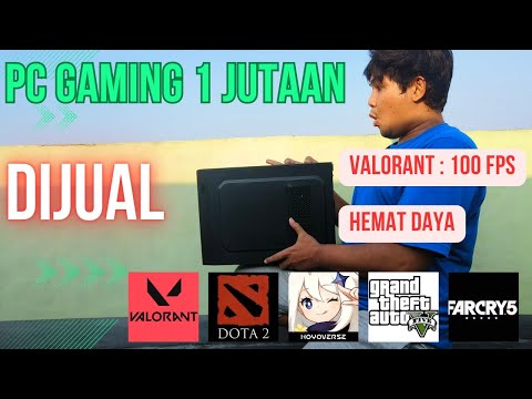 PC Gaming 1 Jutaan Bisa Valorant 100 FPS : Dijual