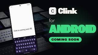 Clink is coming to Android screenshot 4