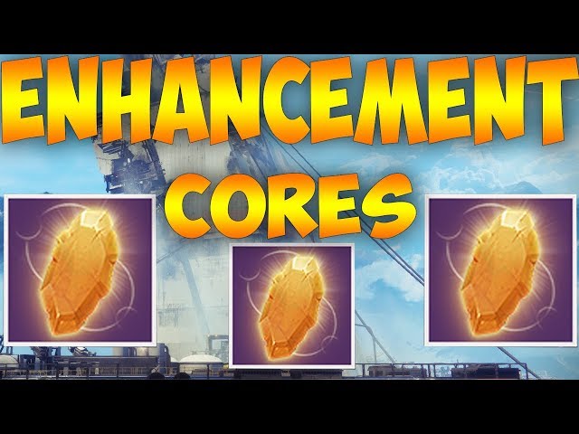 Destiny 2 Guide The Best Ways To Get Enhancement Cores