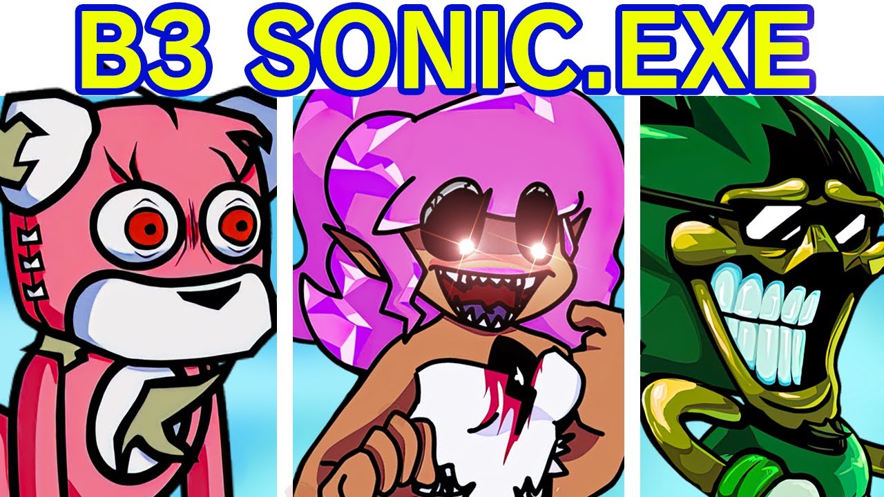 Friday Night Funkin VS B3 3X3 REMIXED FULL WEEK SonicEXE Triple B Trouble  Endless FNF Mod