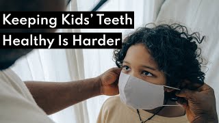 Keeping Your Kids’ Teeth Healthy Has Never Been Harder screenshot 2