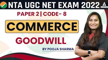 Goodwill | UGC NET Commerce Paper 2 | UGC NET 2022 Preparation