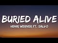 Henri Werner - Buried Alive (Lyrics) ft. Salvo [7clouds Release]