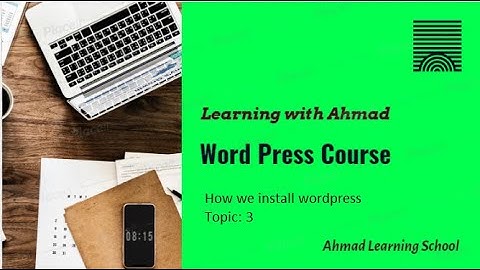 How we install wordpress | Lesson 3