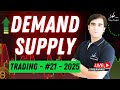 Master Demand Supply Trading: Live Market Analysis, Zones, Strategy &amp; Real-Time Examples #21 - 2025