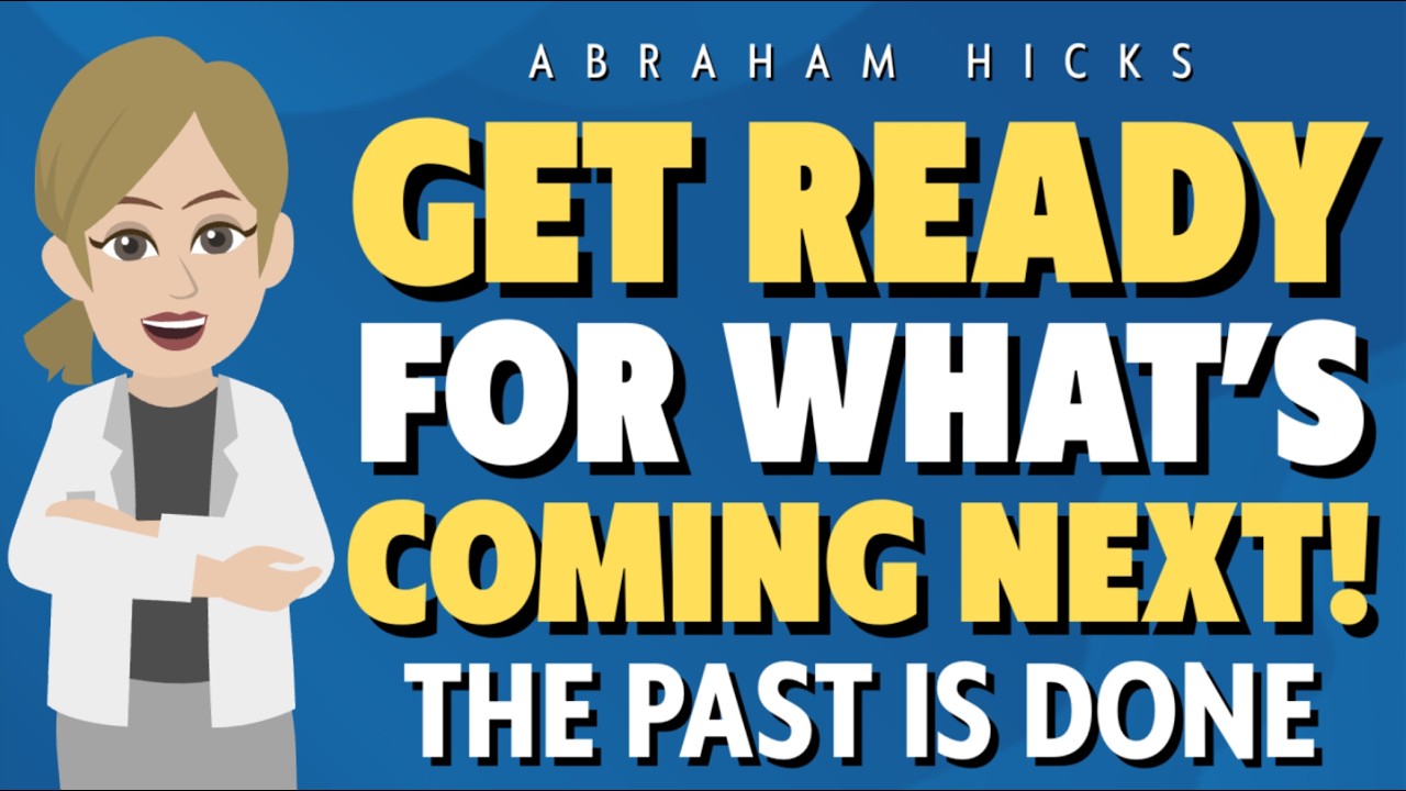 Забудьте о том, что произошло — приготовьтесь к тому, что грядёт! 🌟 Абрахам Хикс 2026