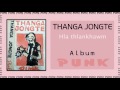 Thanga Jongte - Hla thlankhawm Mp3 Song