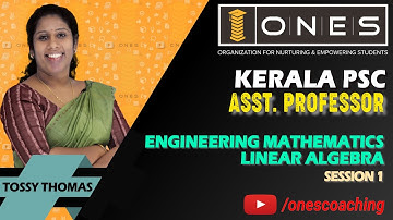 Kerala PSC | Assistant Professor | Mathematics | Linear Algebra | Session 1