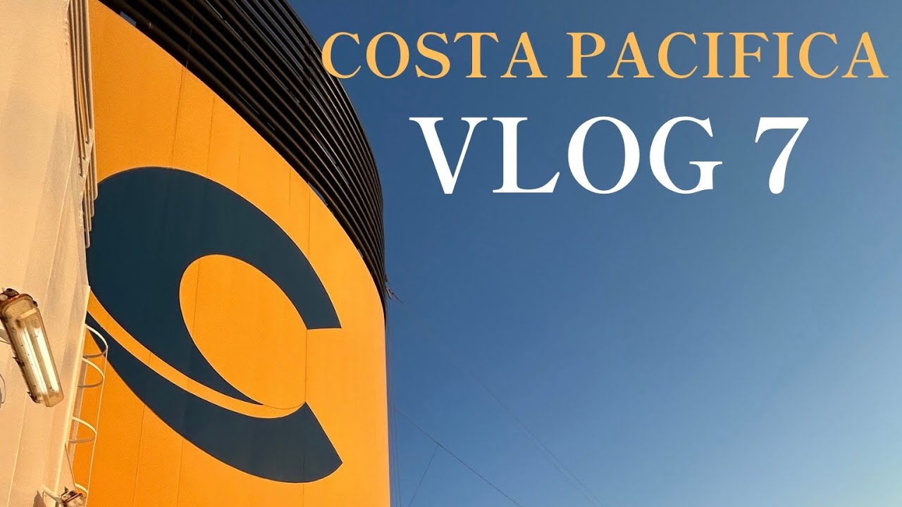 COSTA PACIFICA | Vlog 7 Navigazione - Olbia