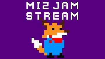 Miz Jam 1 - Playing the Games!