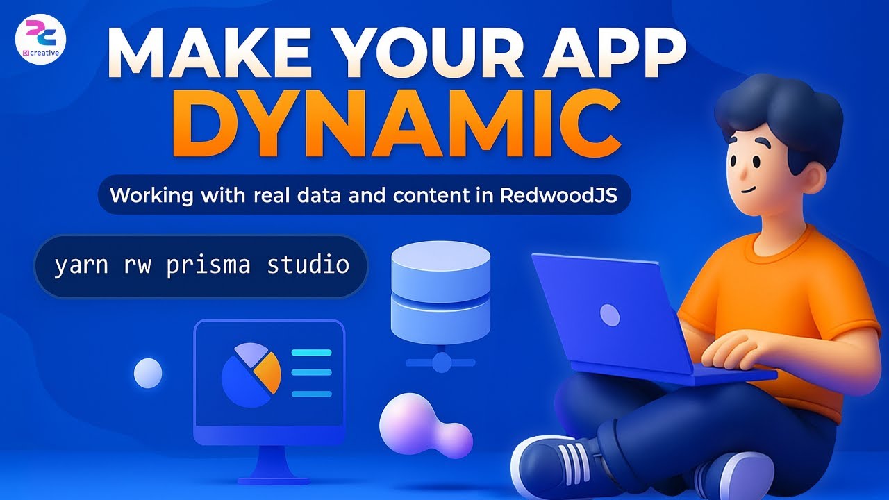 Make Your App Dynamic in RedwoodJS | yarn rw Prisma Studio | Part - 4 ...