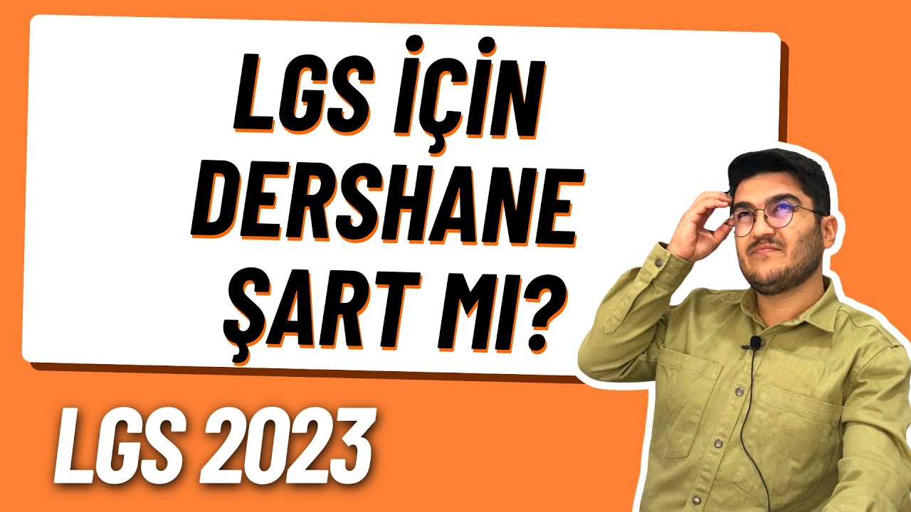 LGS İçin Dershane Şart Mı? LGS 2023