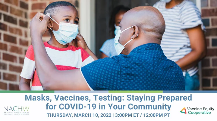 Masks, Vaccines, Testing: Staying Prepared for COV...