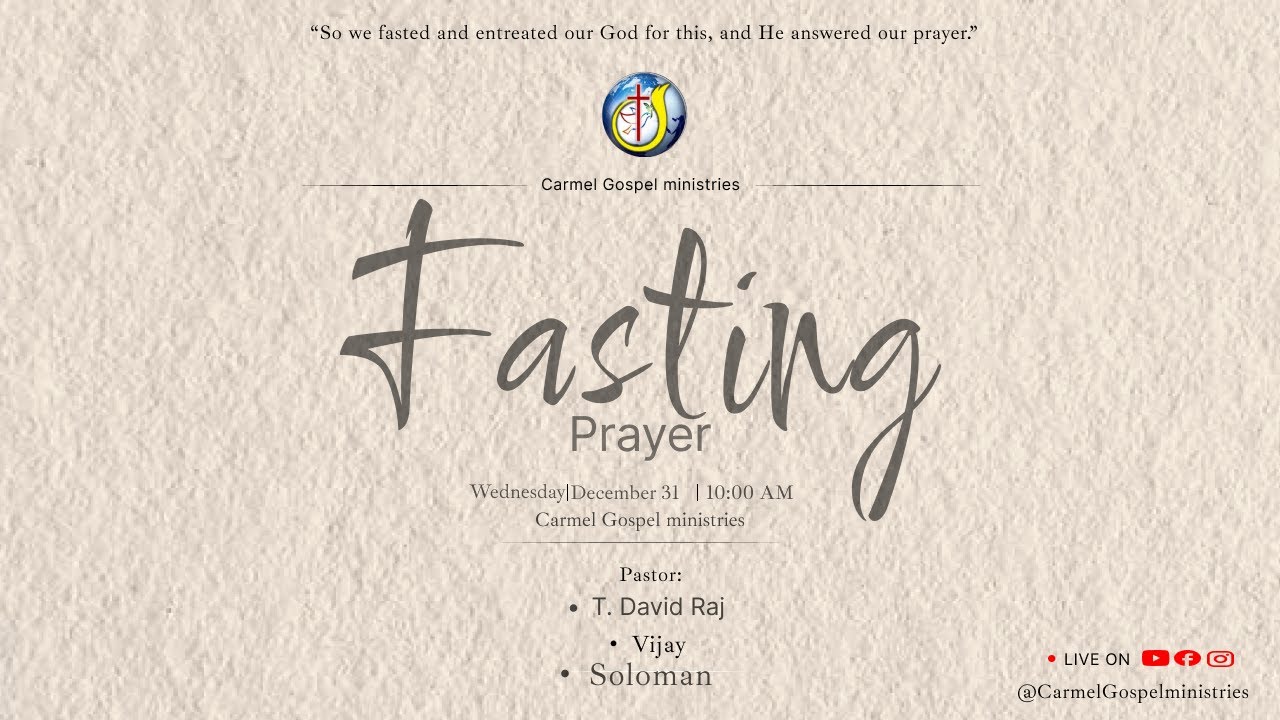 Fasting Prayer|| 31 dec 2025 || Carmel Gospel Ministries || Rev T David Raj
