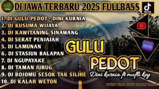 Download Lagu DJ JAWA TERBARU 2025 FULL BASS🎵GULU PEDOT🎵KUSUMA WIJAYA🎵KAWITANING SINAWANG🎵FULL ALBUM MP3 Download Lagu DJ JAWA TERBARU 2025 FULL BASS🎵GULU PEDOT🎵KUSUMA WIJAYA🎵KAWITANING SINAWANG🎵FULL ALBUM MP3