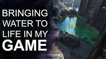 Bringing Water To LIFE In My GAME