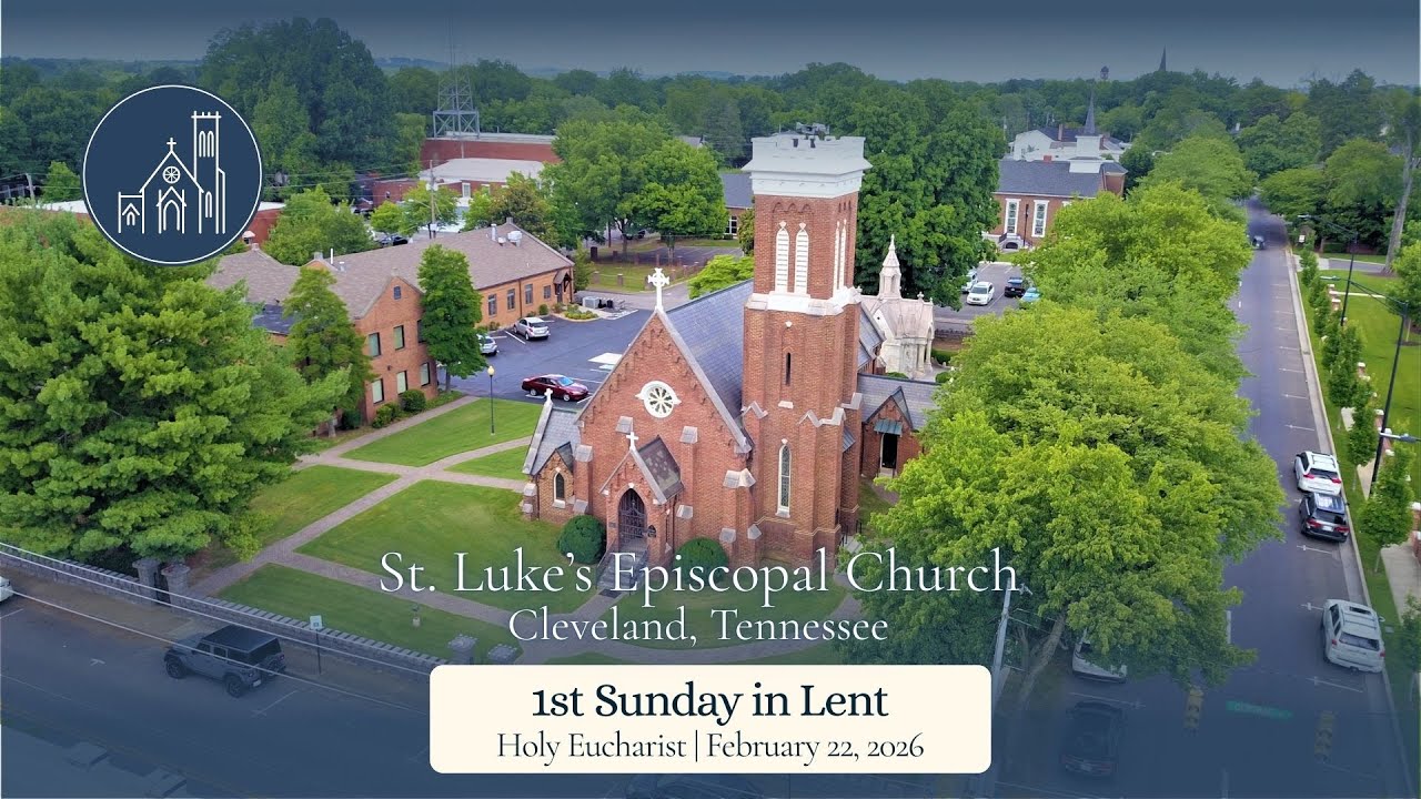 1st Sunday in Lent | Holy Eucharist, February 22, 2026