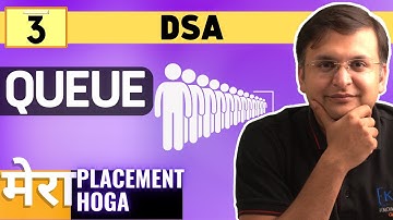 🛑Lecture 3 - QUEUE l Mera Placement Hoga | Data Structure & Algorithm | 26 November #mph