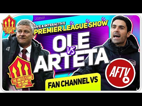 SOLSKJAER vs ARTETA! United Stand vs Robbie AFTV Premier League Special