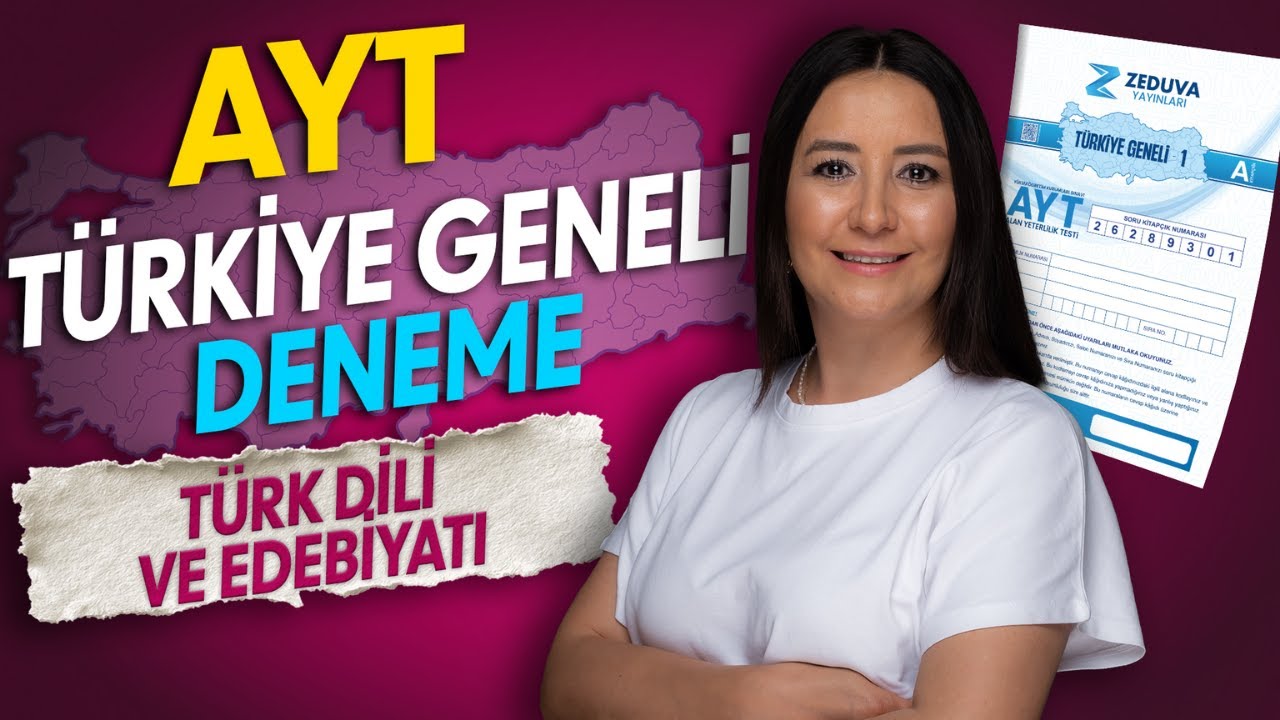 AYT Türkiye Geneli Türk Dili ve Edebiyatı Deneme Sınavı Çözümleri  | Zeduva Yayınları