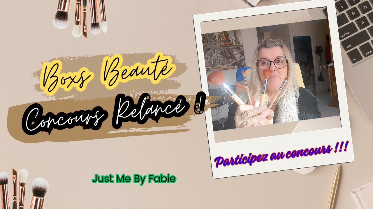 Boxs Beauté du Moment + Concours à Ne Pas Manquer : Explications Ici  🎁✨💄🎉