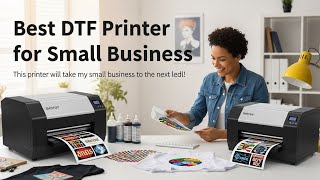 TOP 5 Best Dtf Printer For Small Business 2026 | Dtf Printers For Small Business