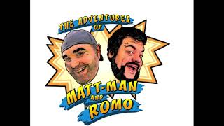 Adventures of Mattman & Romo! Nolan Episode; OUR Director's cut commentary