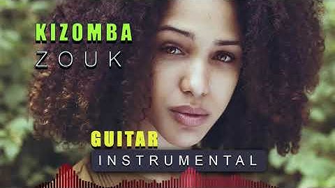 Kizomba zouk -Instrumental ( GUITAR FEELINGS )Beat/sweet
