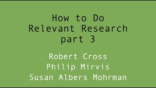 How to Do Relevant Research - Part 3
