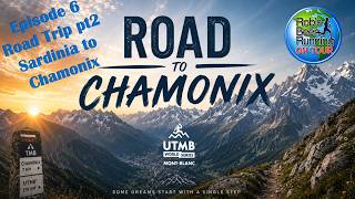 The 'Road to Chamonix' - Episode 6 - Road Trip Pt2 - Sardinia to Chamonix