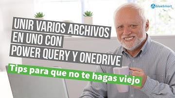 Unir varios archivos en uno con Power Query y One drive