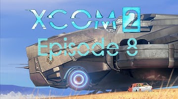XCOM 2 Season 2 Episode 8 - Uplink Defence