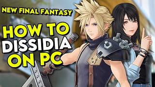 How to Play NEW Dissidia on PC WITH CONTROLLER