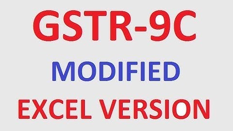GSTR-9C MODIFIED EXCEL VERSION