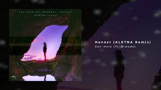 San Holo - Honest (ALETNA Remix) ft. Broods