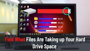 Find What Files Are Taking up Your Hard Drive Space (Guide)