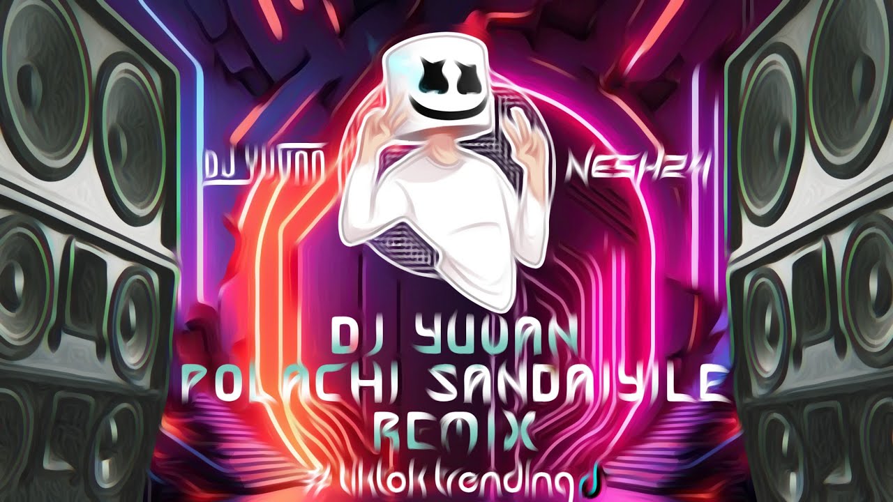 Dj Yuvan   Polachi Sandaiyile  Tiktok Trending   Neshz4