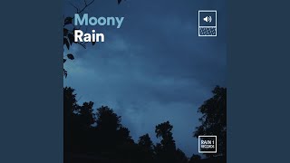 Moony Rain, Pt. 24