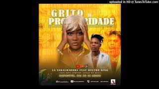 LaVacalhadora ft Delero King - Grito De Prosperidade (Áudio Oficial)