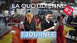 La Quotidienne - Equip Auto Paris 2025 Bat Son Plein Avec Laurence Peraud Et Hugo Dupré